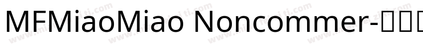 MFMiaoMiao Noncommer字体转换